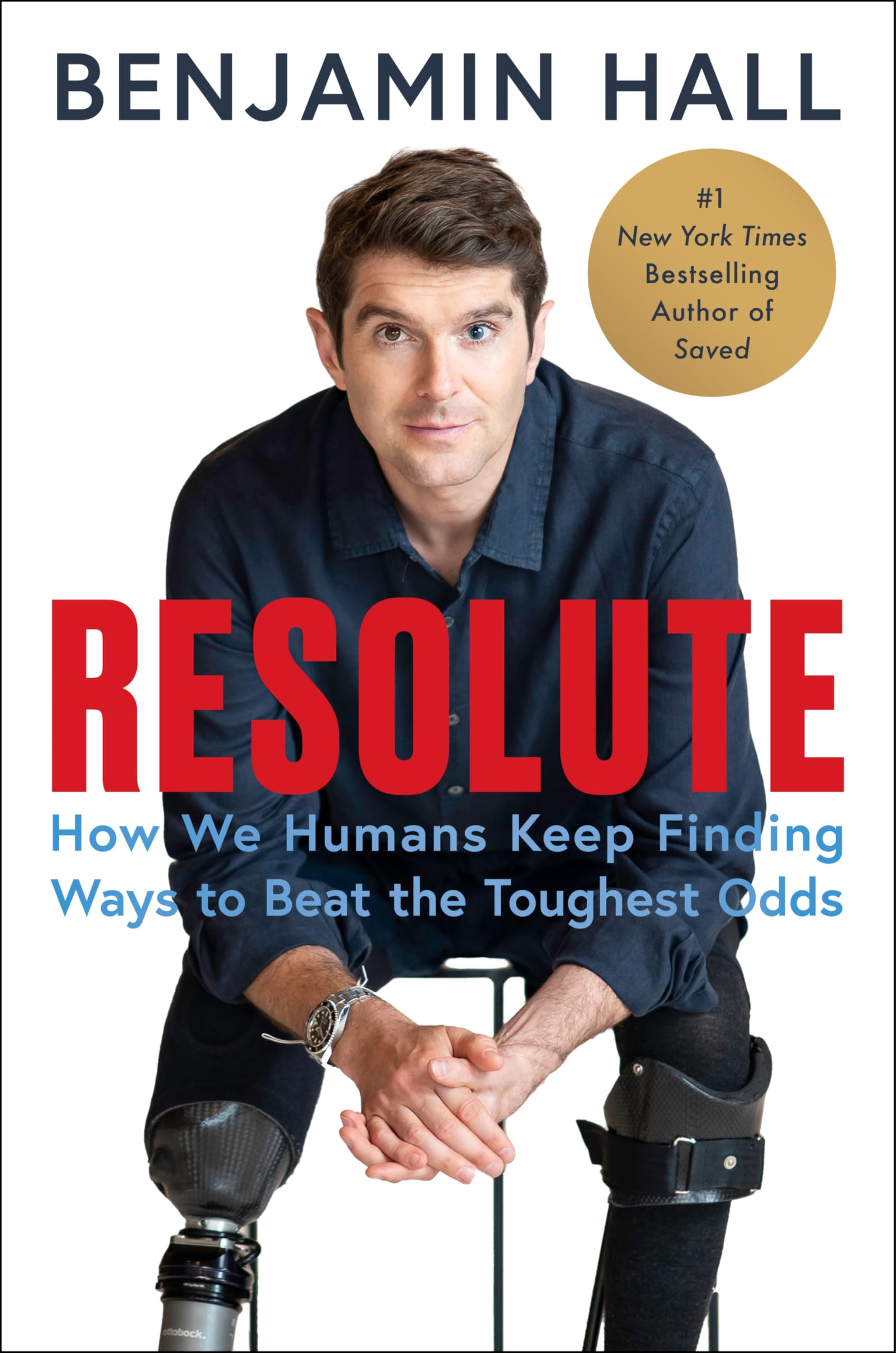 Resolute: How We Humans Keep Finding Ways to Beat the Toughest Odds book