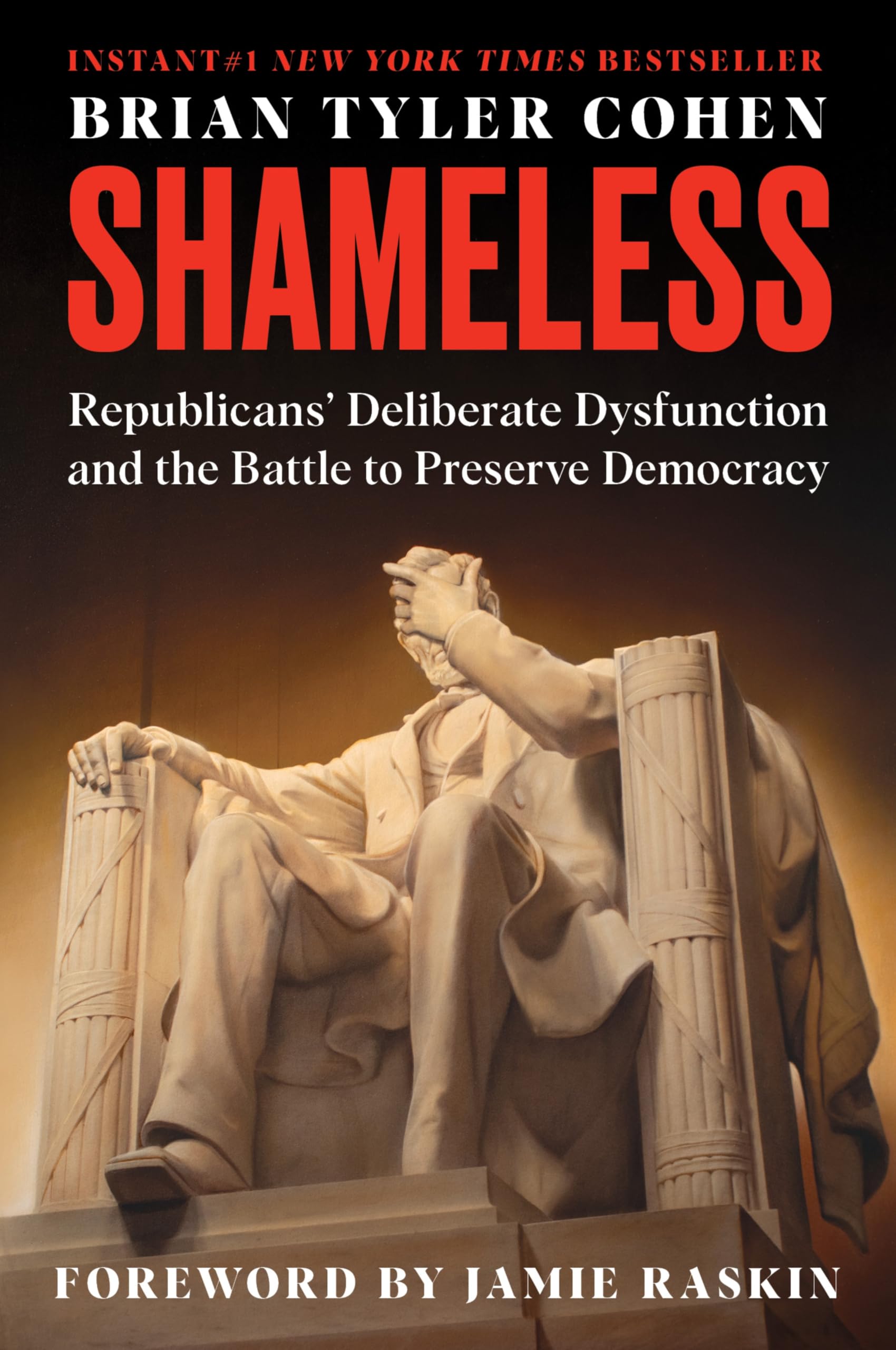 Shameless: Republicans’ Deliberate Dysfunction and the Battle to Preserve Democracy Media & Communication