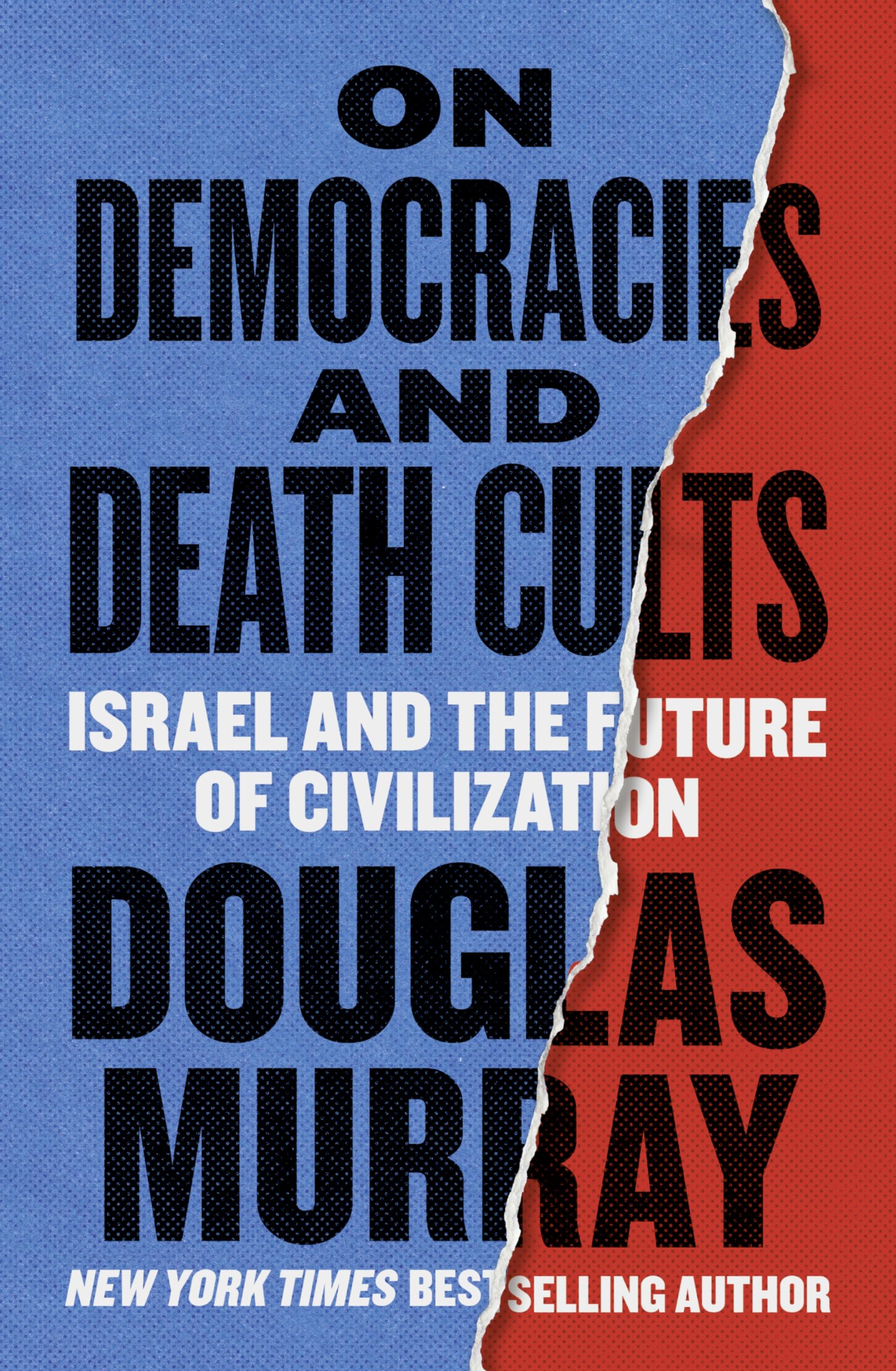 On Democracies and Death Cults: Israel and the Future of Civilization book