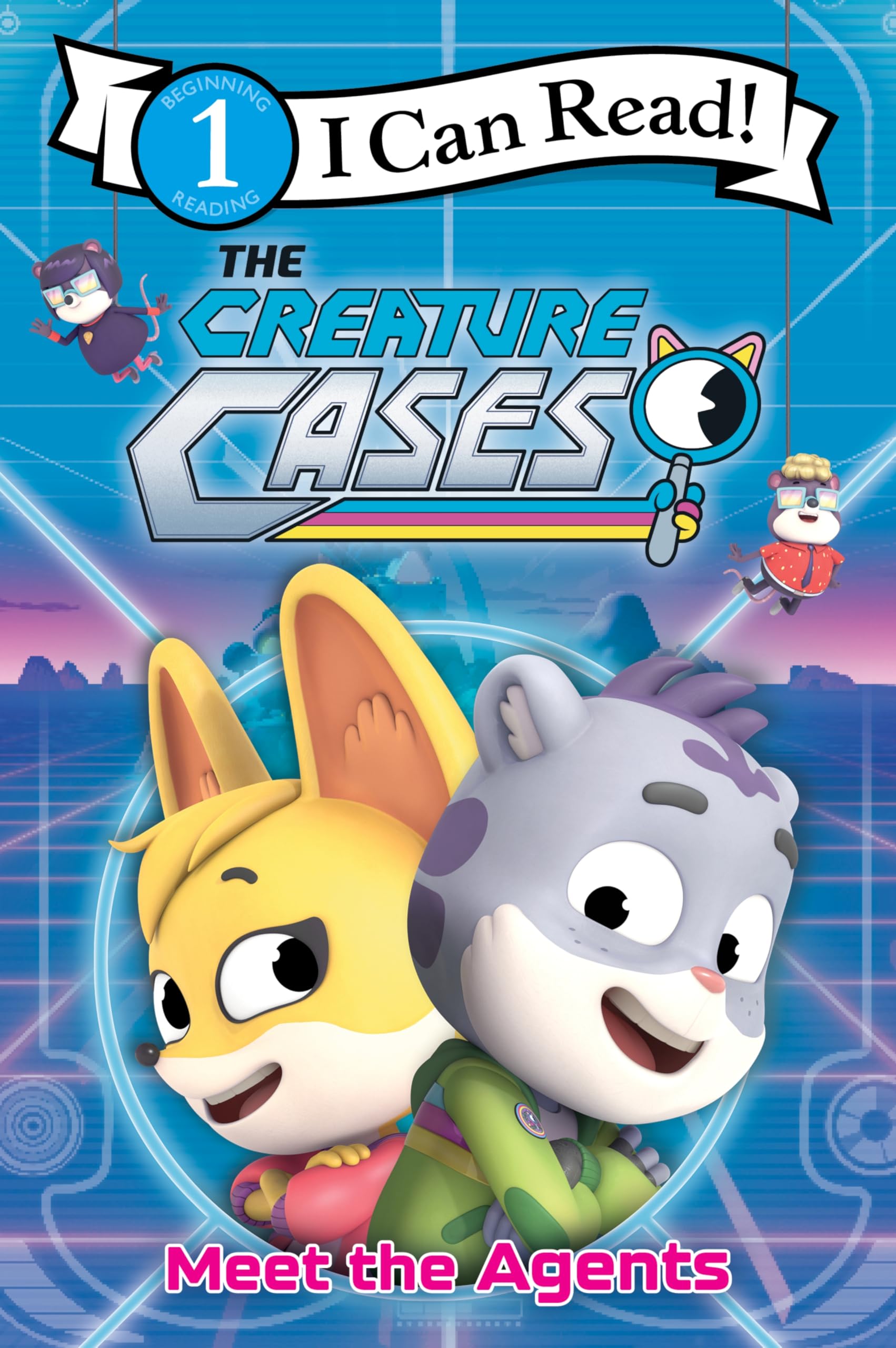 The Creature Cases: Meet the Agents (I Can Read Level 1) Novels & Short Stories