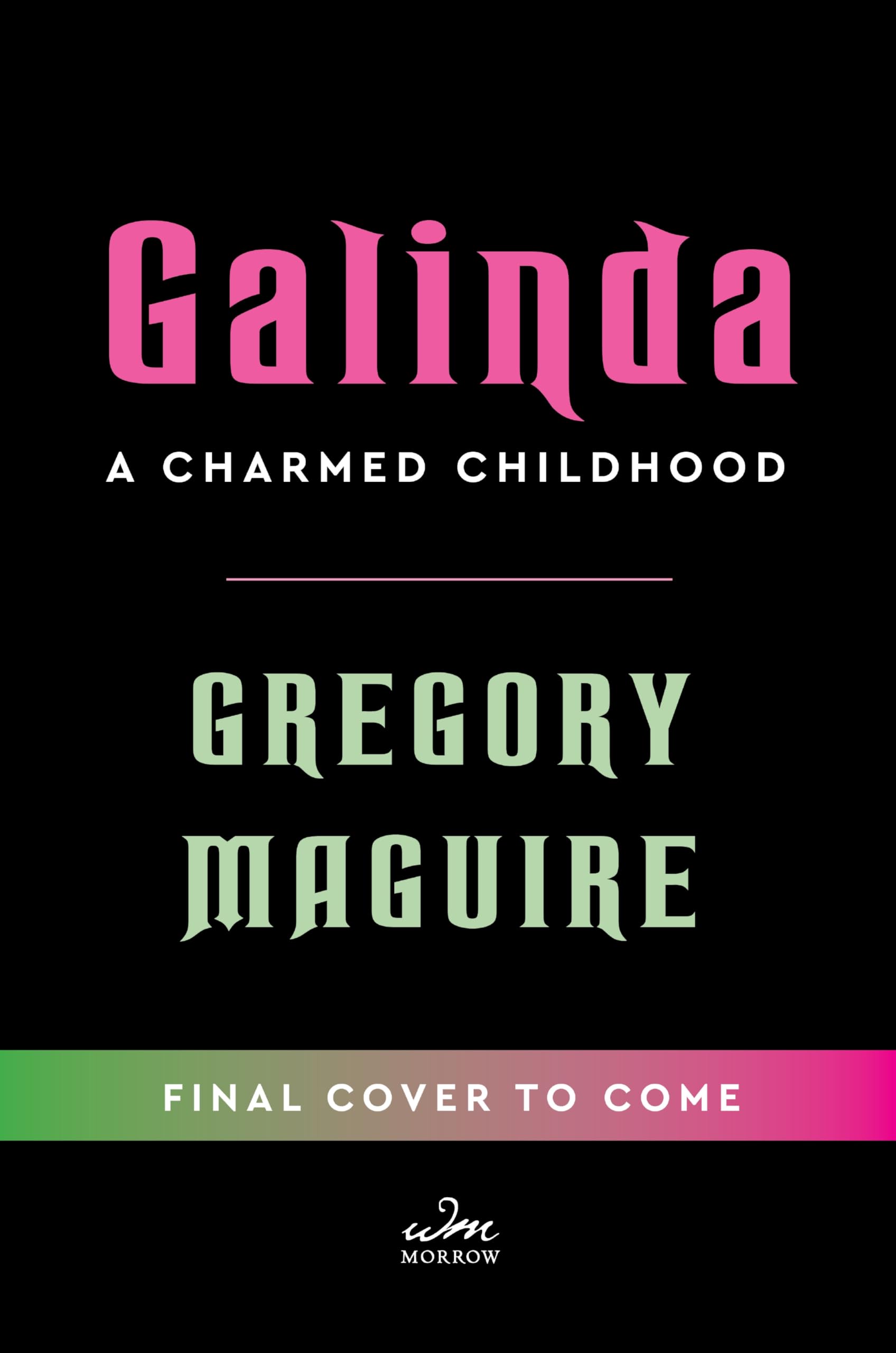 Galinda (Deluxe Limited Edition): A Charmed Childhood Fairy Tales & Legends
