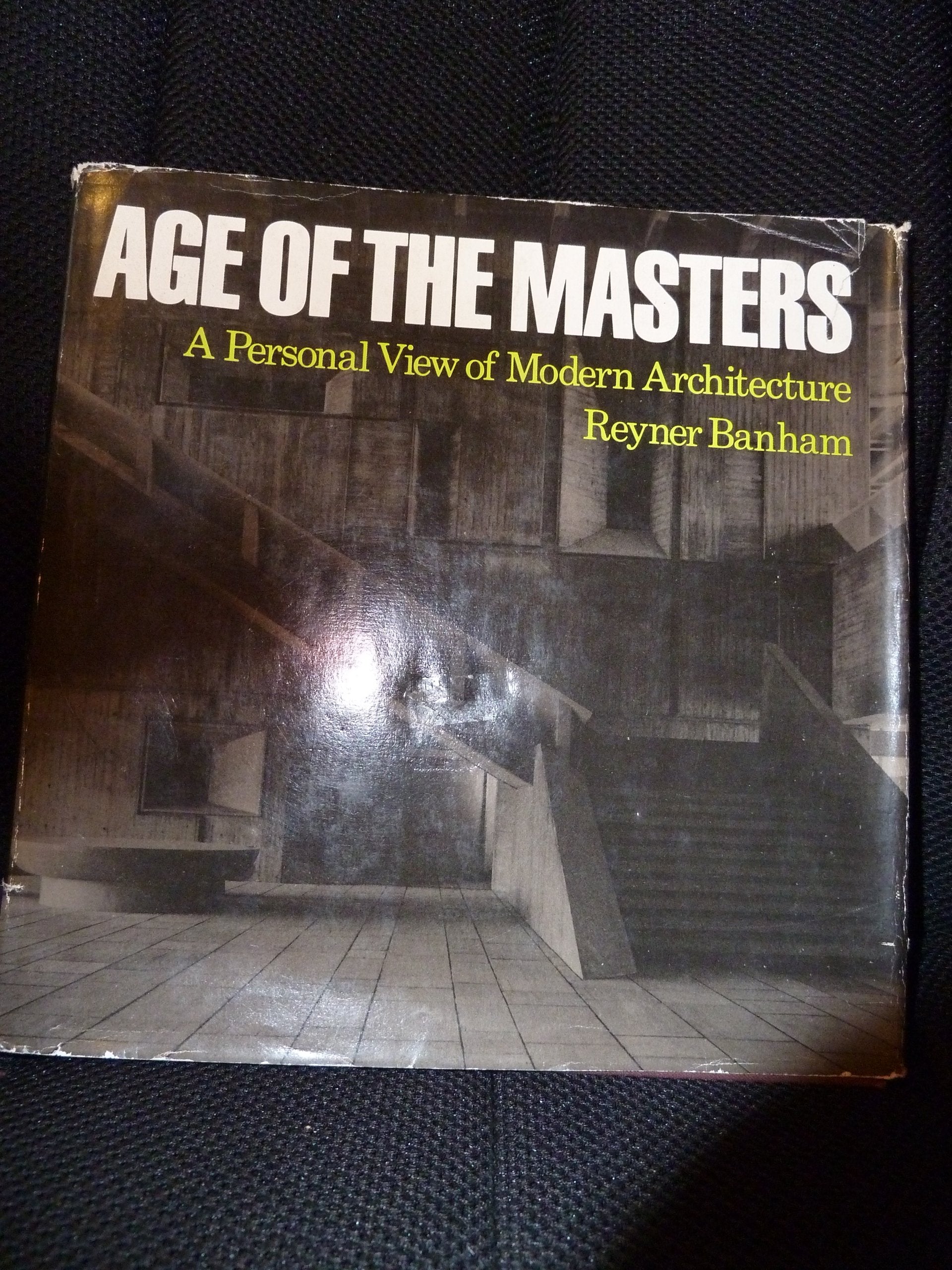 Age of the Masters: A Personal View of Modern Architecture Books