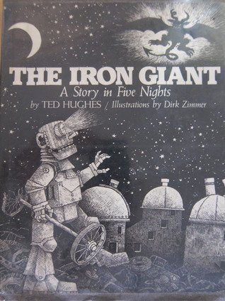 The Iron Giant: A Story in Five Nights Novels & Short Stories