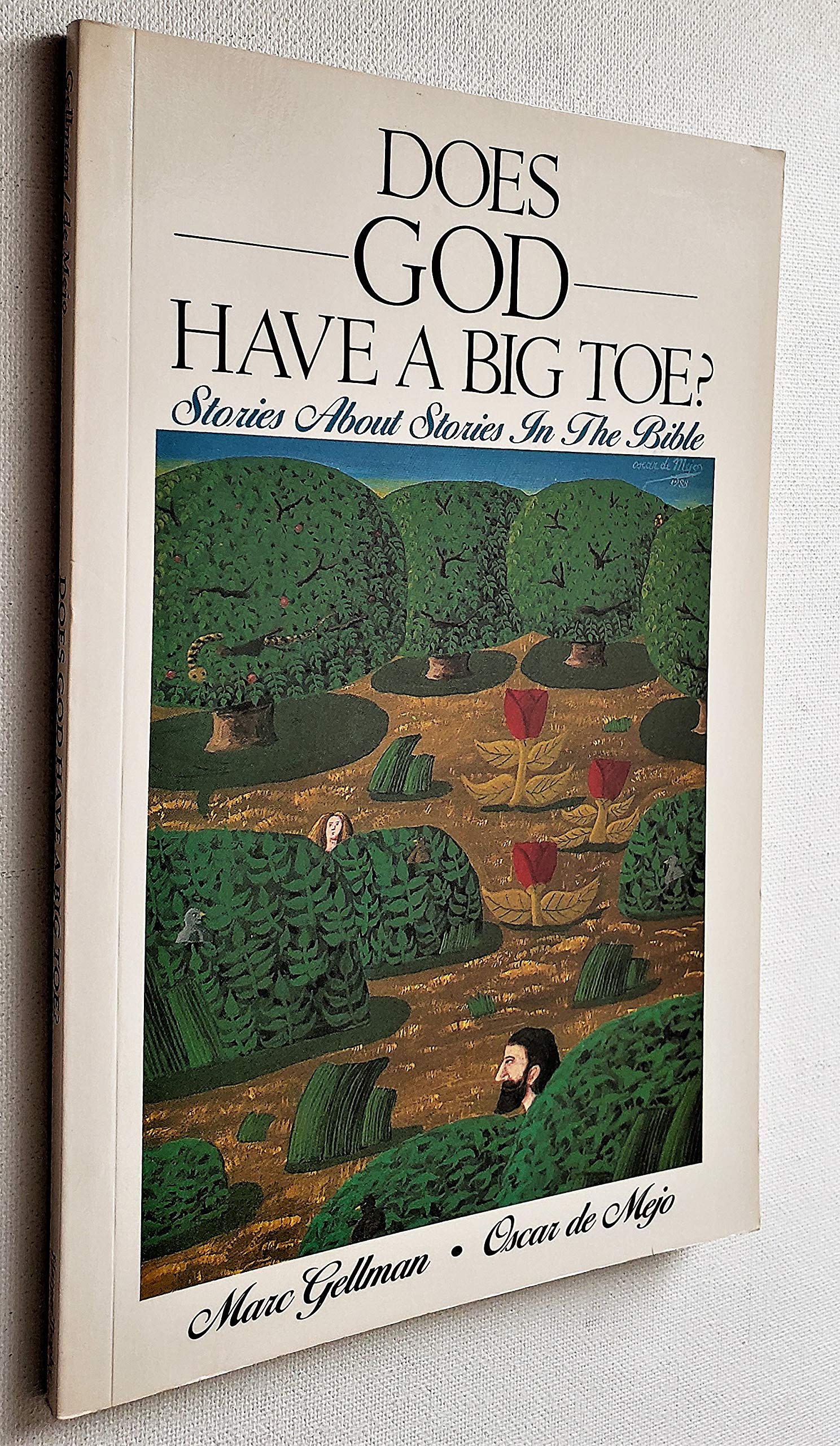 Does God Have a Big Toe?: Stories About Stories in the Bible Non-fiction