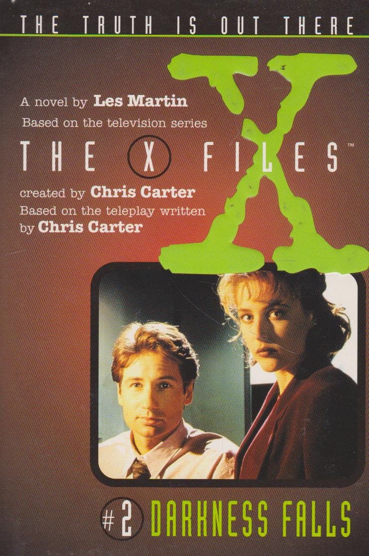 X Files #02 Darkness Falls: A Novel (X Files Middle Grade, Band 2) Novels & Short Stories