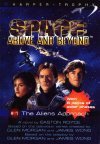 The Aliens Approach: A Novel (Space - Above and Beyond, 1, Band 1) Novels & Short Stories