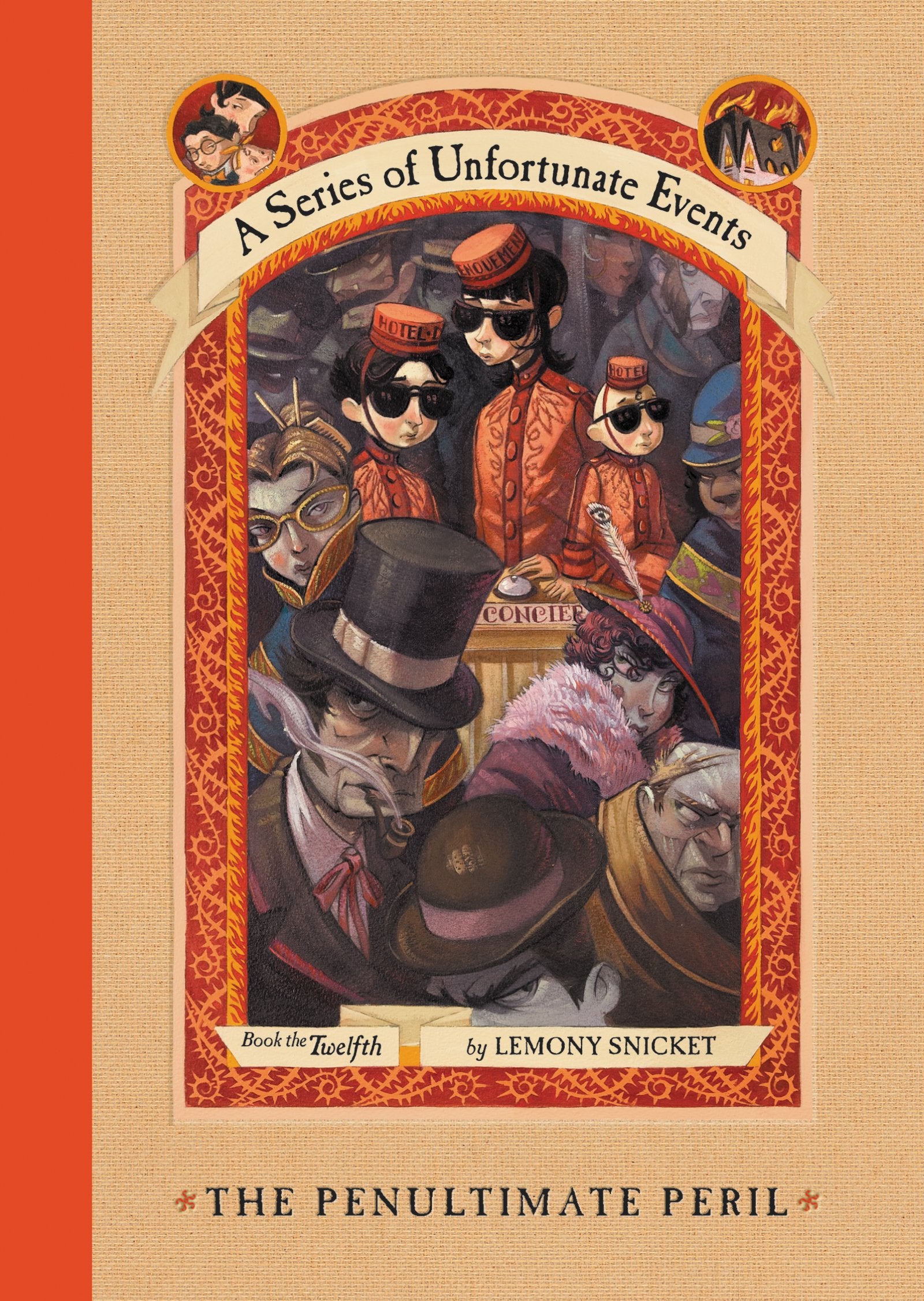 A Series of Unfortunate Events #12: The Penultimate Peril: A Great Fall and Halloween Read for Kids Horror & Mystery