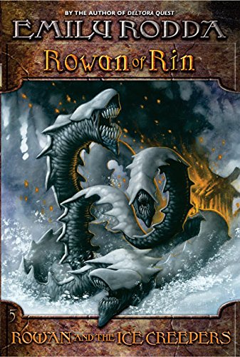 Rowan of Rin #5: Rowan and the Ice Creepers Non-fiction