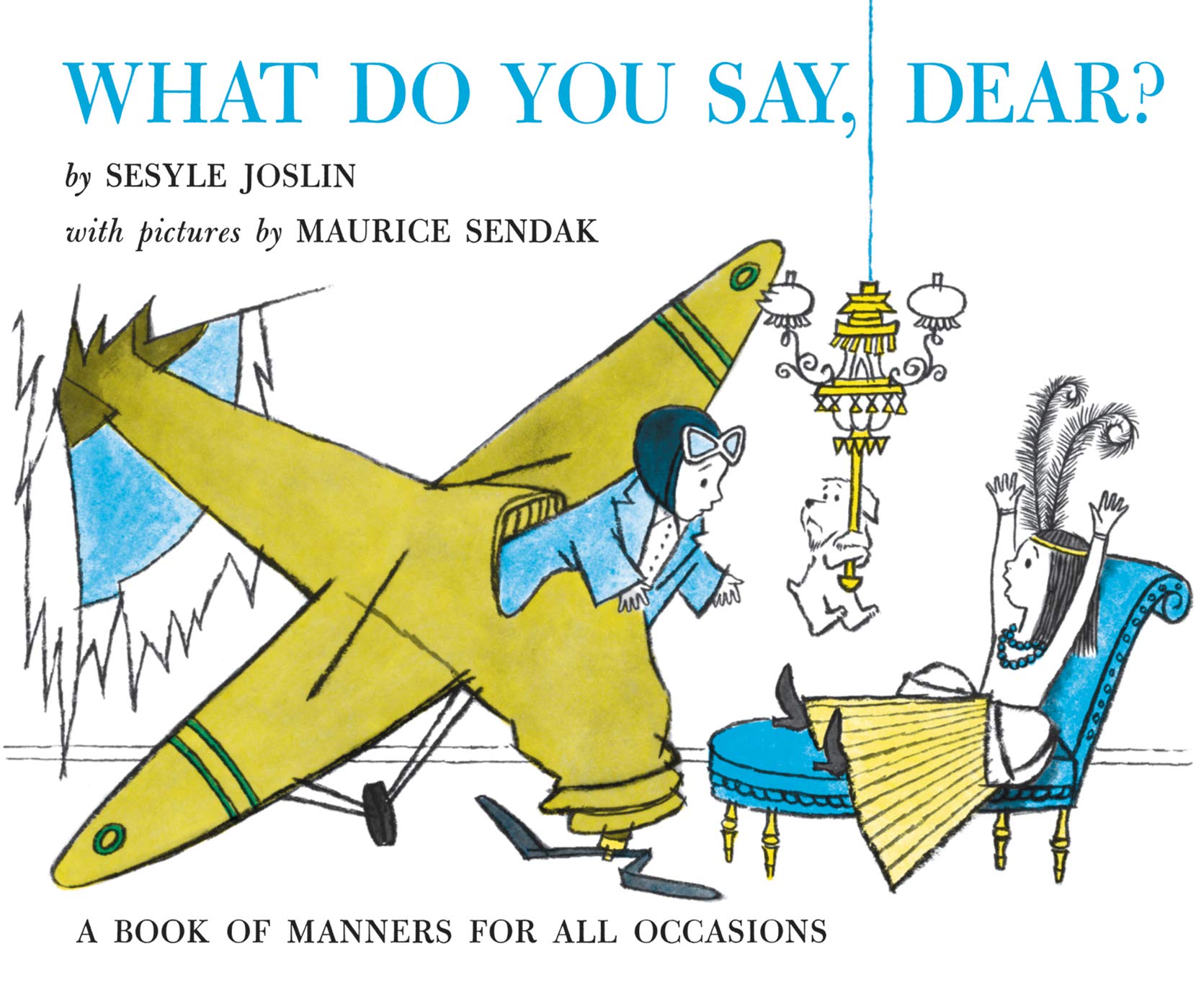 What Do You Say, Dear?: A Caldecott Honor Award Winner Non-fiction