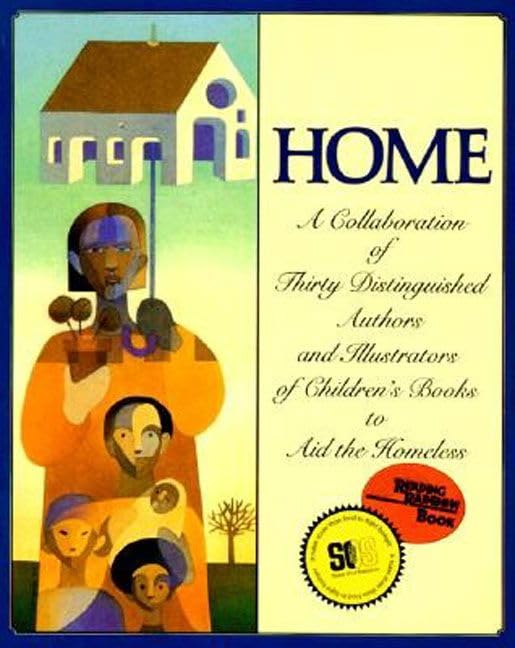 Home: A Collaboration of Thirty Authors & Illustrators book
