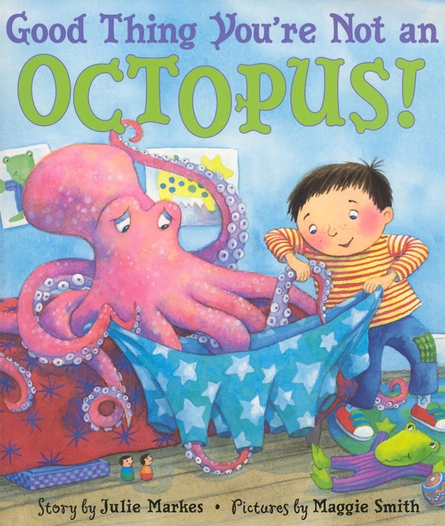 Good Thing You're Not an Octopus! Non-fiction