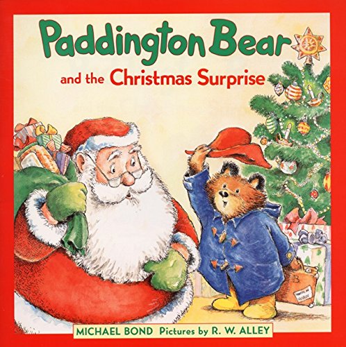 Paddington Bear and the Christmas Surprise: Great for Holiday and Christmas Reading or Gifting Non-fiction