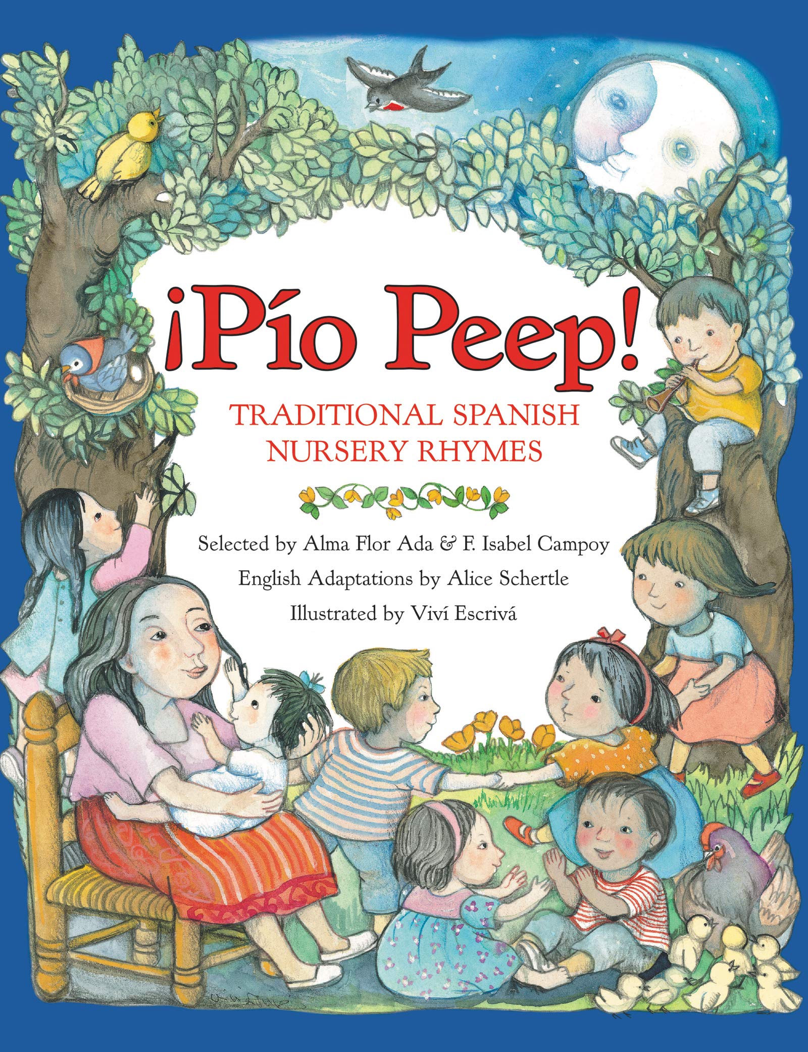 Pio Peep!: Traditional Spanish Nursery Rhymes book