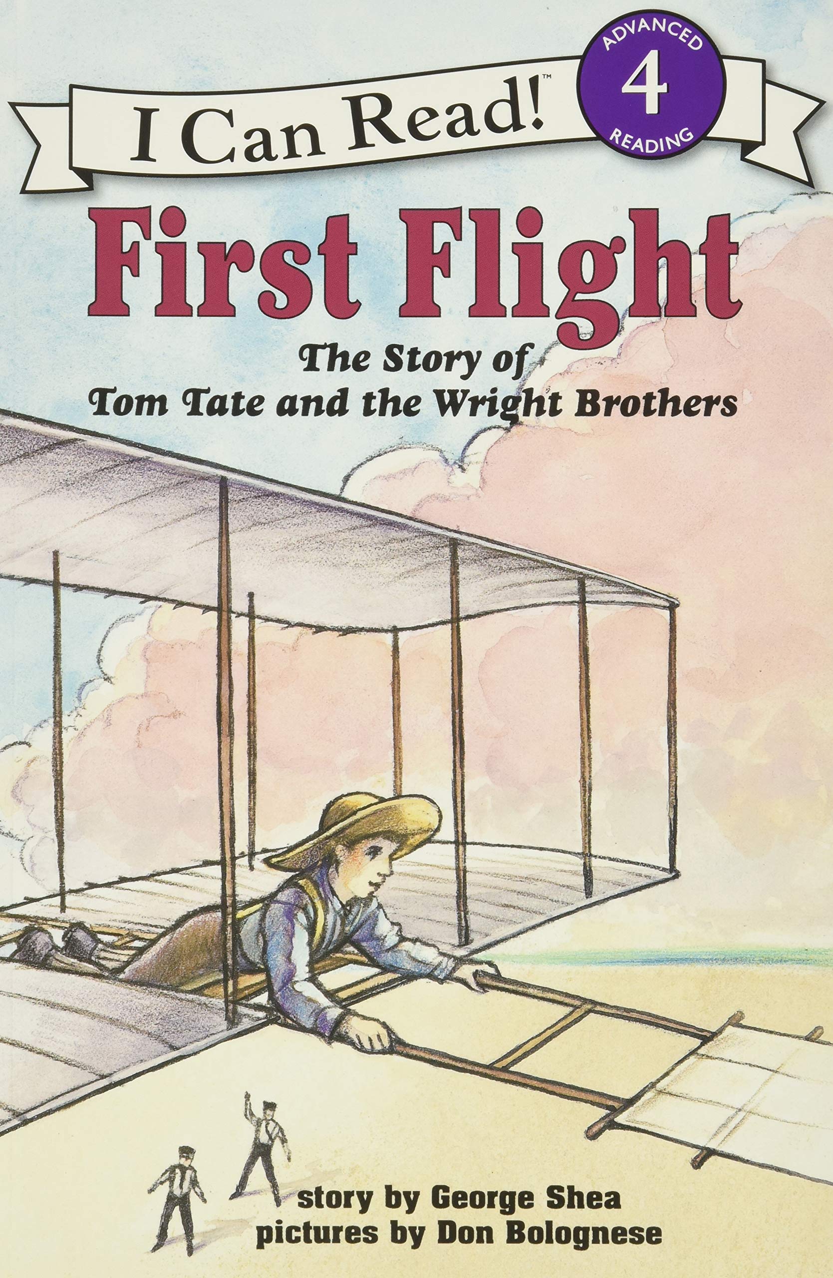 First Flight: The Story of Tom Tate and the Wright Brothers – An Engaging Chapter Book About Flight Pioneers for Kids (Ages 4-8) (I Can Read Level 4) Politics & History