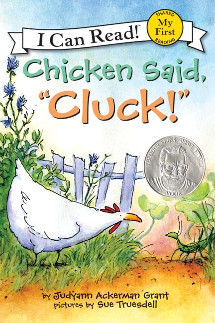 Chicken Said, "Cluck!": An Easter And Springtime Book For Kids (My First I Can Read) Non-fiction