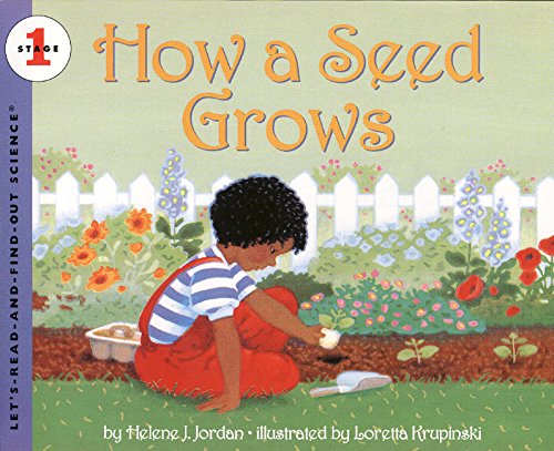 How a Seed Grows: Revised Edition (Let's-Read-and-Find-Out Science 1, 1) Non-fiction