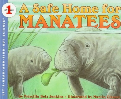 A Safe Home for Manatees (Let's-Read-and-Find-Out Science 1) Non-fiction
