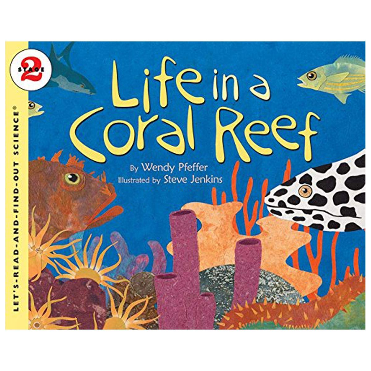 Life in a Coral Reef (Let's-Read-and-Find-Out Science 2) Natural Sciences