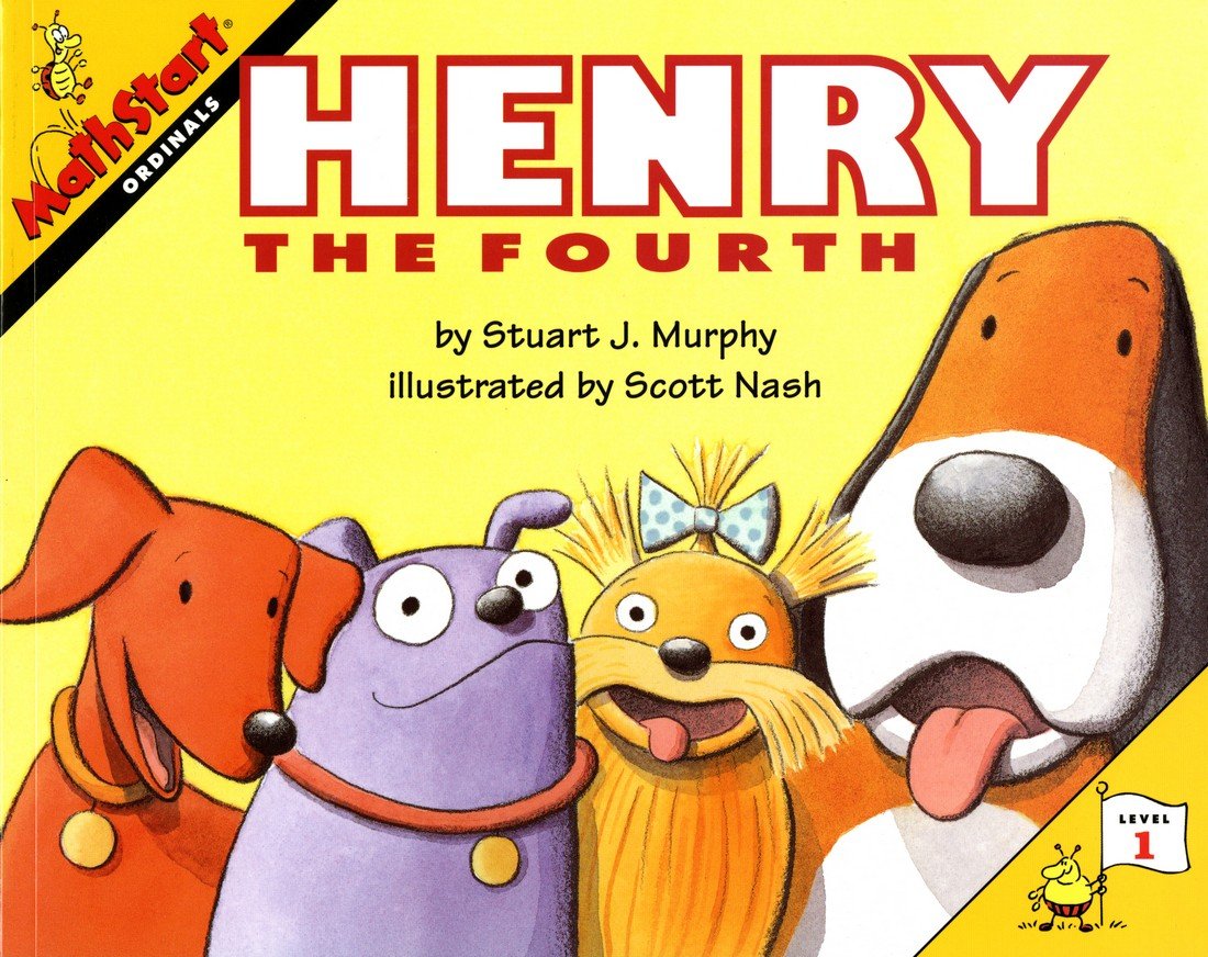 Henry the Fourth: A Fun and Educational Picture Book About Learning Ordinals for Kids (Ages 4-8) (MathStart 1) Leisure & Fun