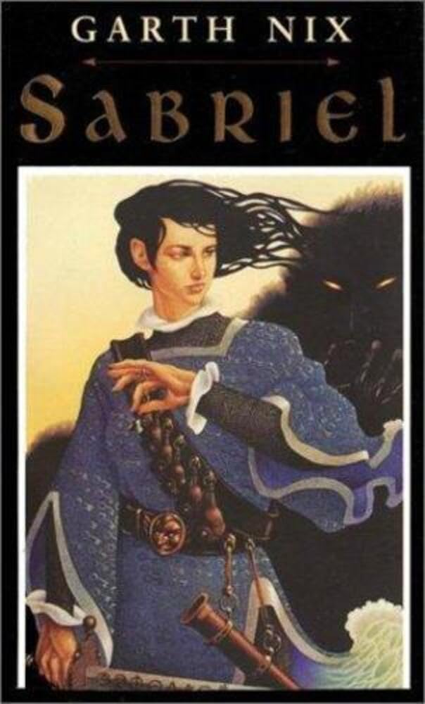 Sabriel: ALA Best Fiction for Young Adults, ALA Popular Paperbacks for Young Adults, ALA Best of the Best Books for Young Adults, ALA Notable Childrens Book (Old Kingdom, 1, Band 1) Books