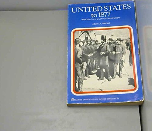 The United States to 1877 book
