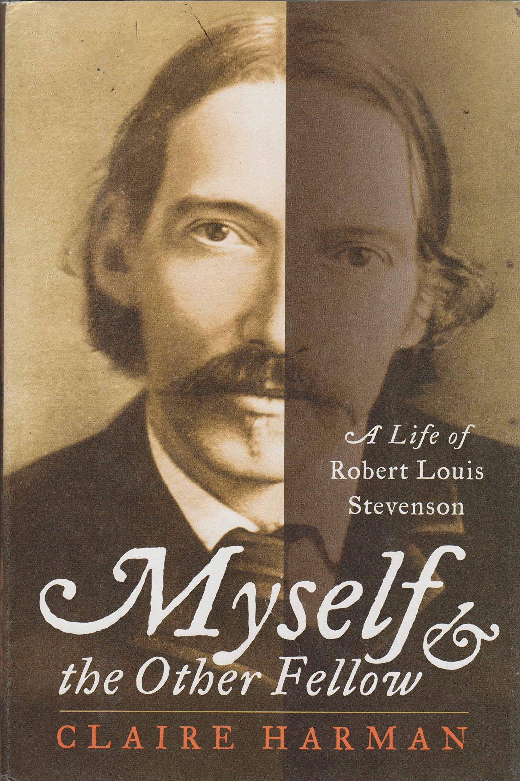 Myself and the Other Fellow: A Life of Robert Louis Stevenson Books