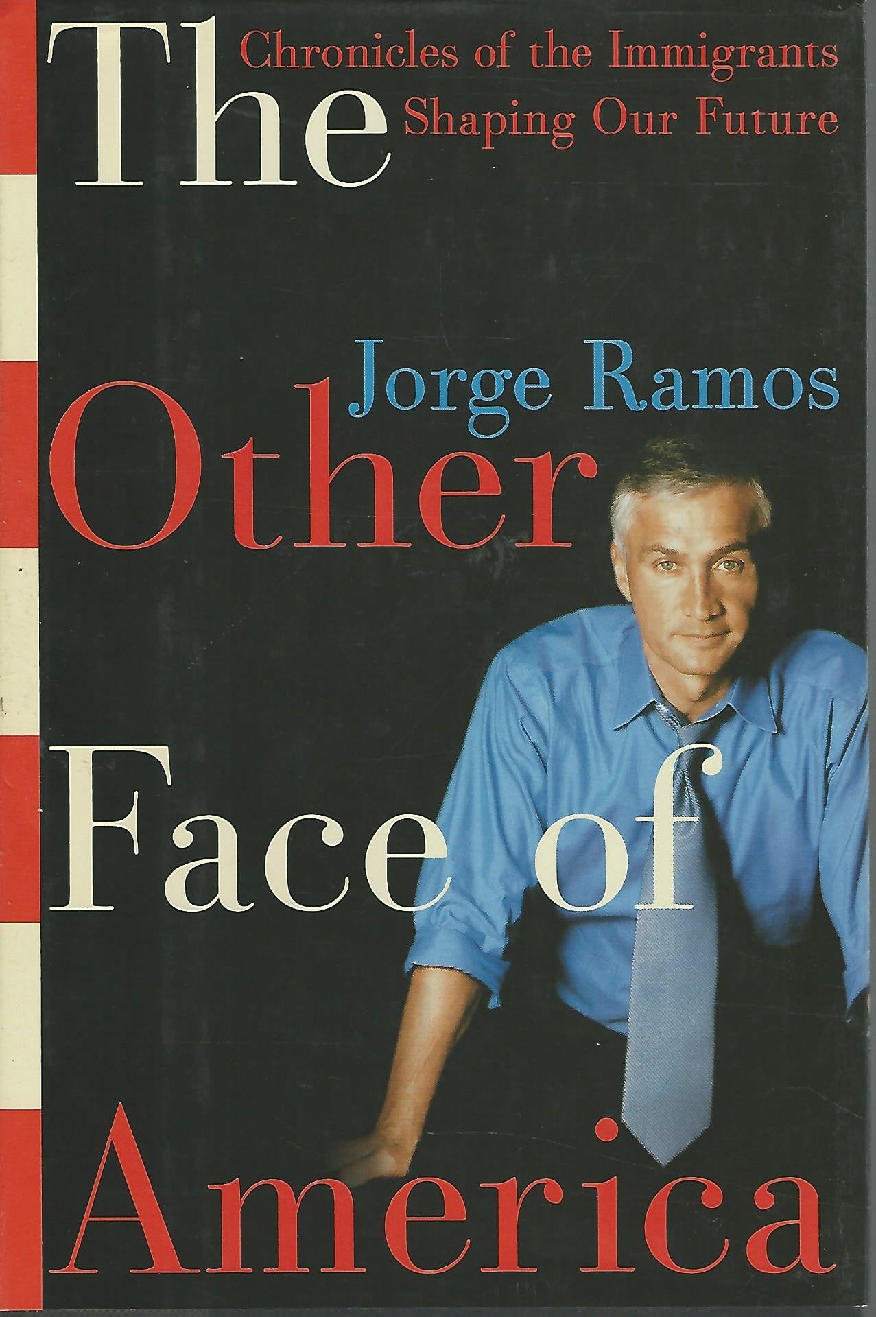 The Other Face of America: Chronicles of the Immigrants Shaping Our Future Media & Communication