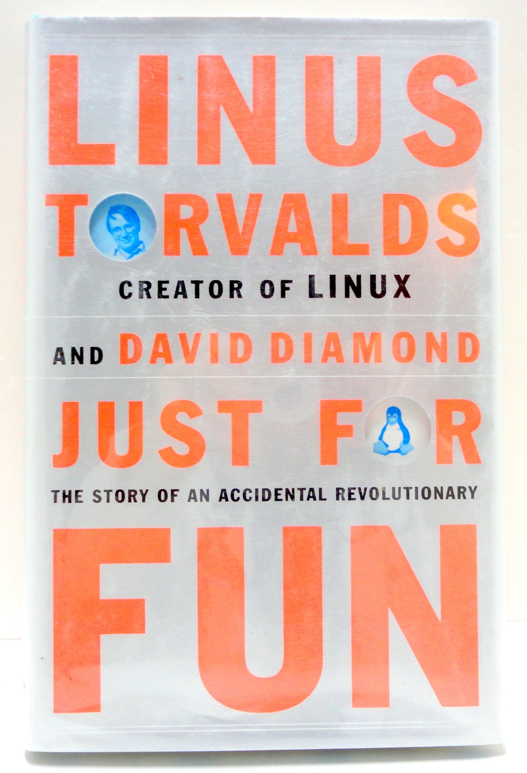 Just for Fun: The Story of an Accidental Revolutionary Memories