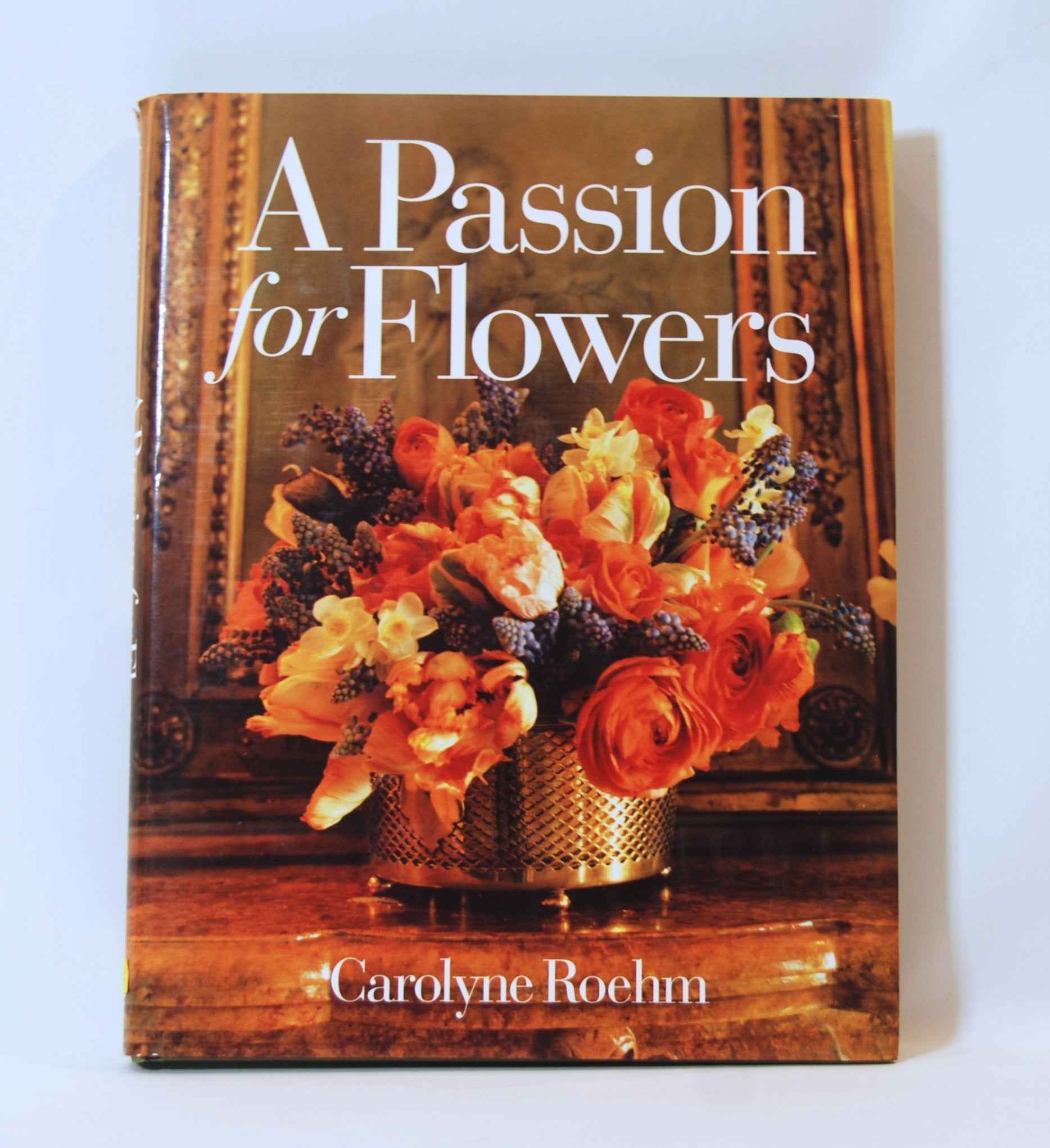 A Passion for Flowers Hobbies & Crafts Books
