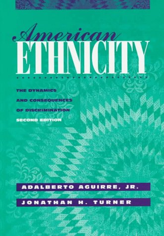 American Ethnicity: Dynamics and Consequences of Discrimination book
