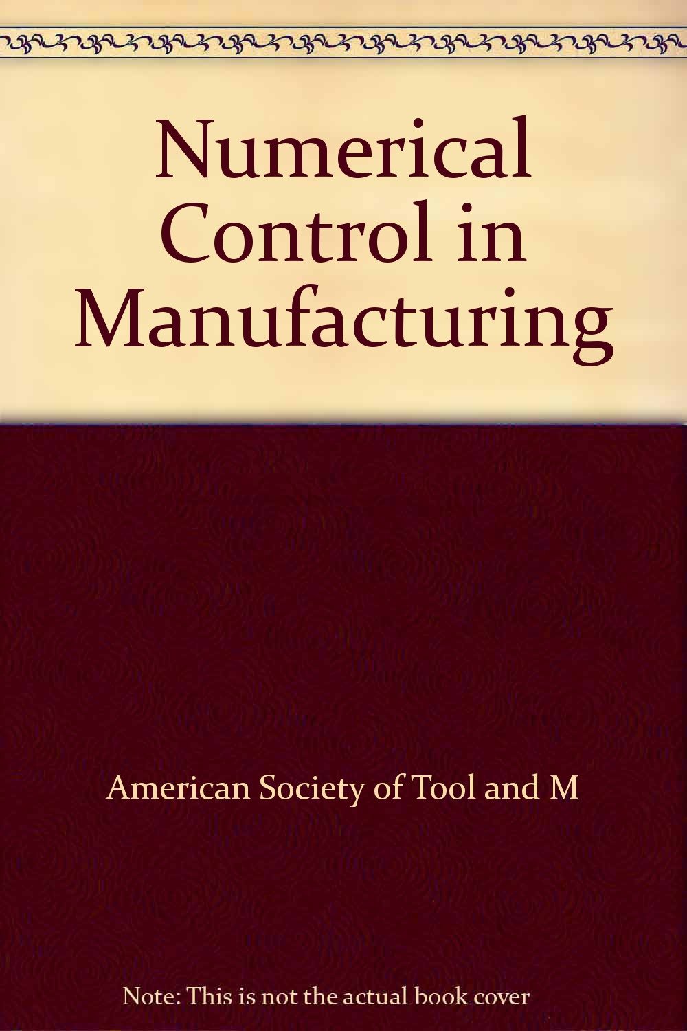Numerical Control in Manufacturing Books