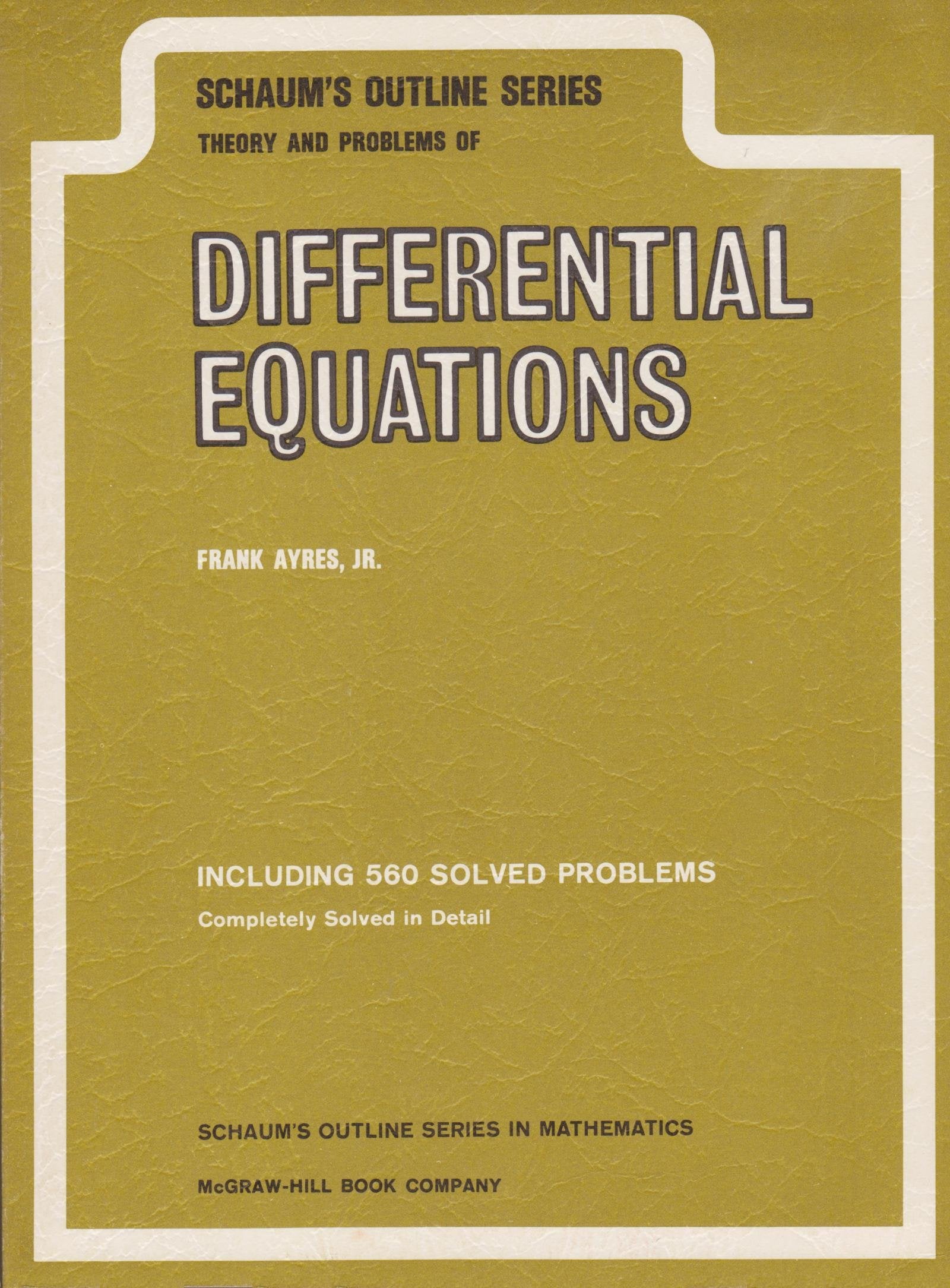 Schaum's Outline of Theory and Problems of Differential Equations book