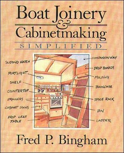 Boat Joinery and Cabinet Making Simplified Hobbies & Crafts
