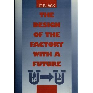 The Design of the Factory With a Future book
