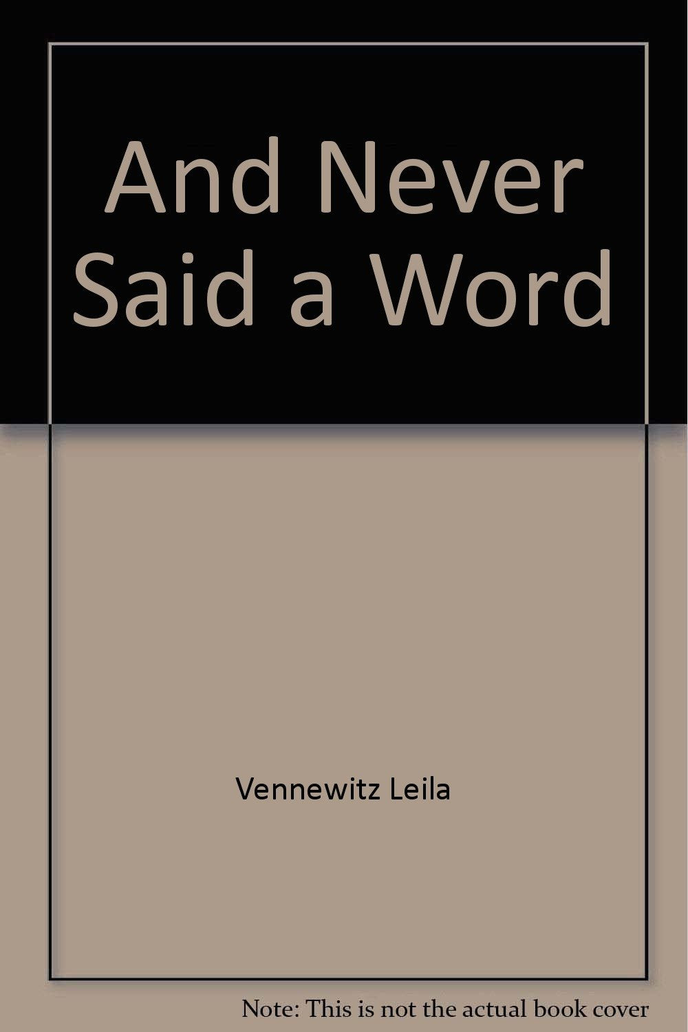 And Never Said a Word Books