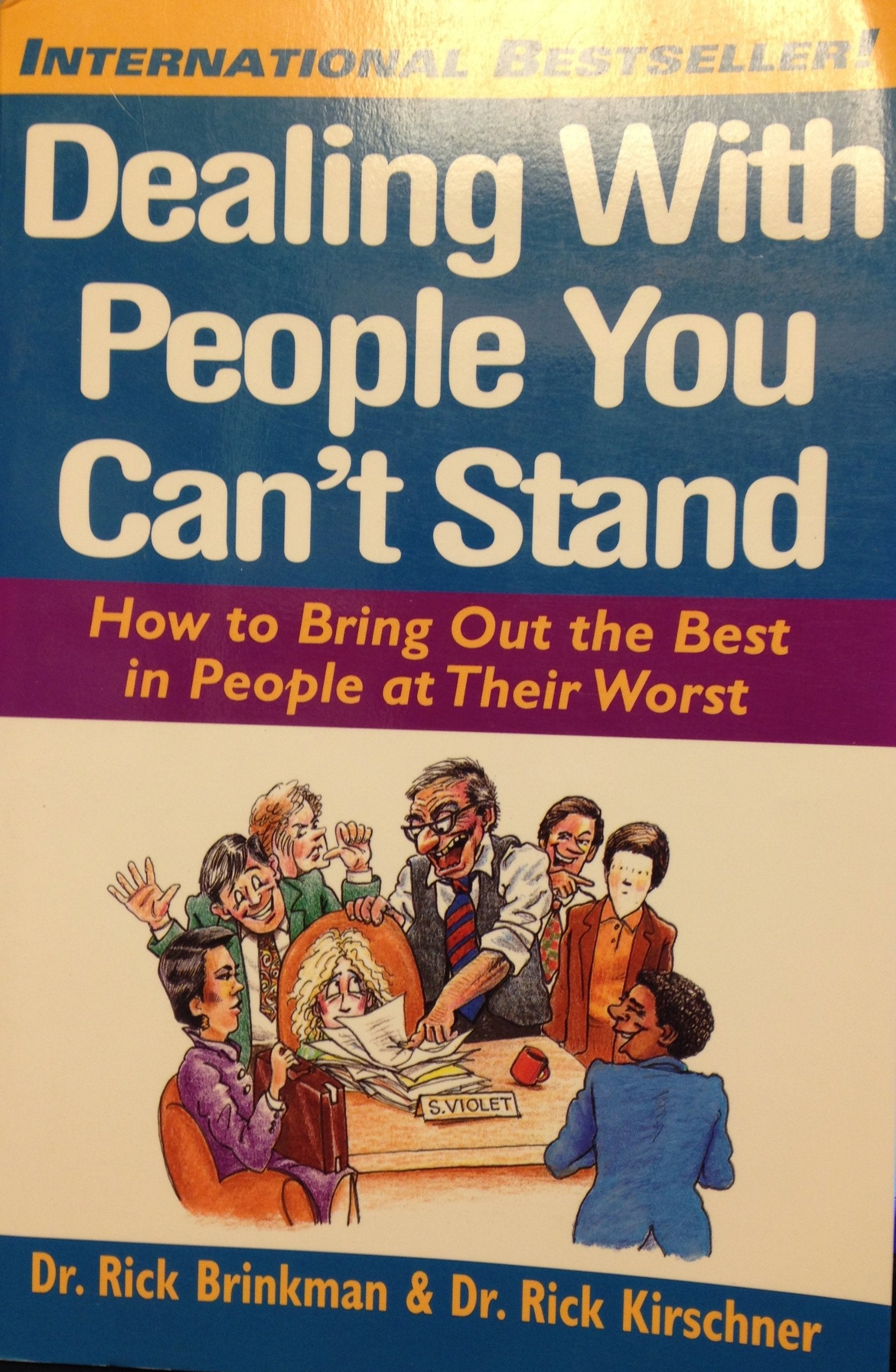 Dealing With People You Can't Stand book