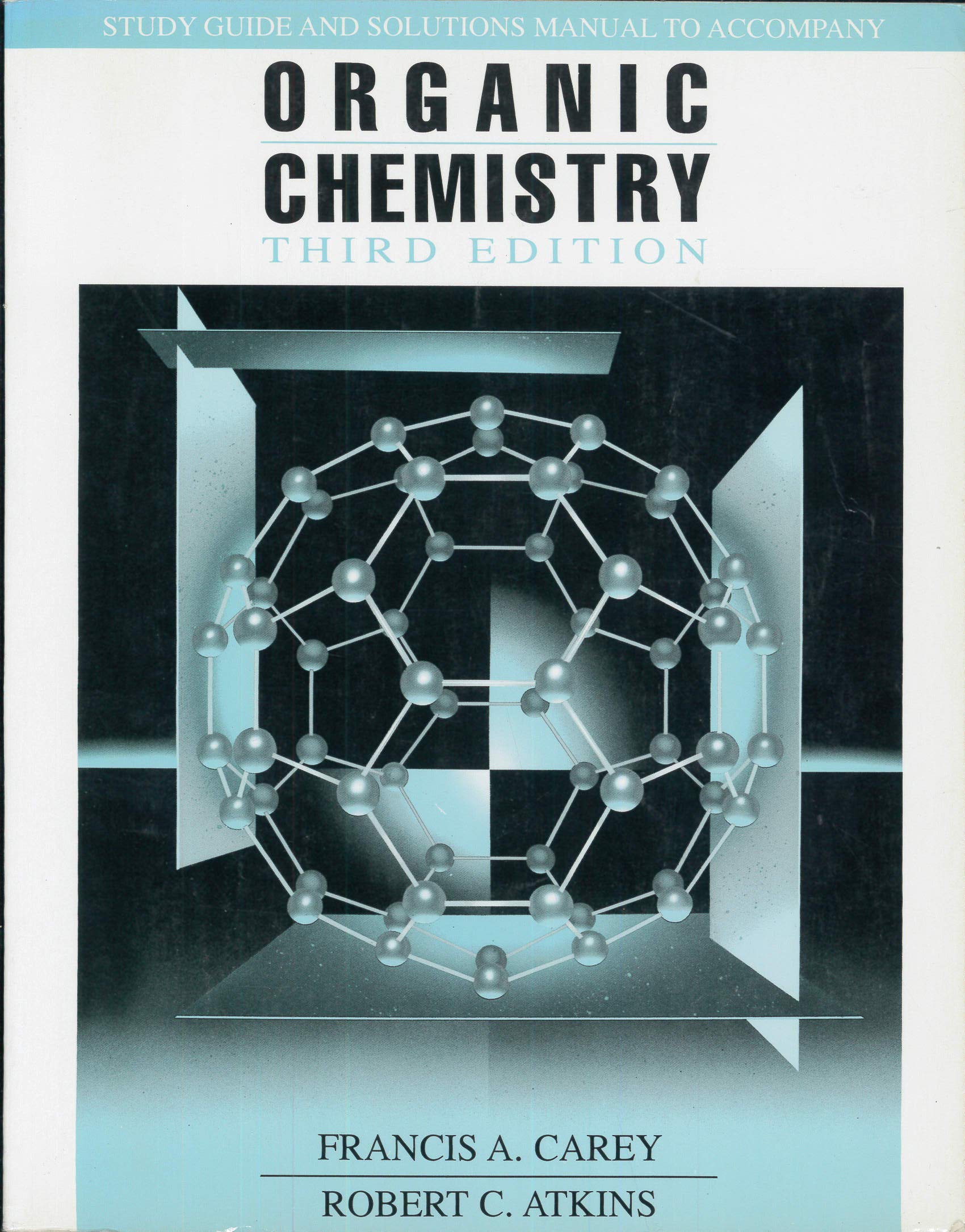 Study Guide and Solutions Manual to Accompany Organic Chemistry book