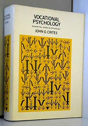 Vocational Psychology: The Study of Vocational Behavior and Development book