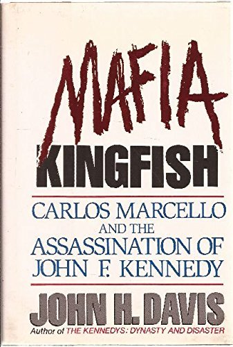 Mafia Kingfish: Carlos Marcello and the Assassination of John F. Kennedy Social Sciences