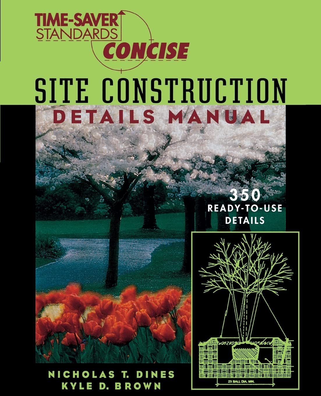 Time-Saver Standards Site Construction Details Manual (Time-saver Standards Concise Series) Business & Technology