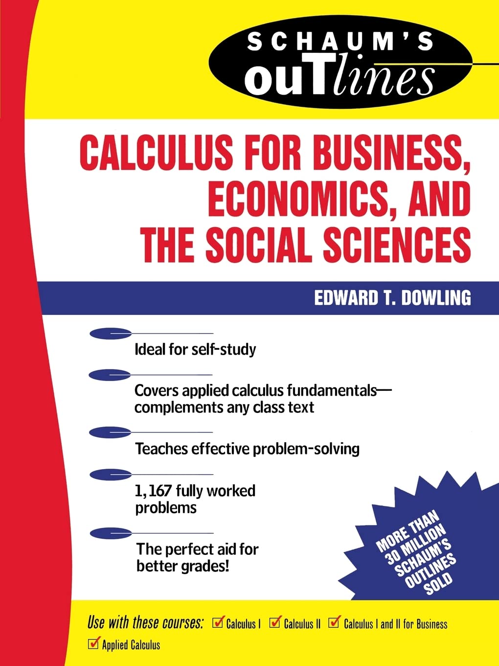 Schaum's Outline of Calculus for Business, Economics, and the Social Sciences (Schaum's Outlines) Business, Finance & Career
