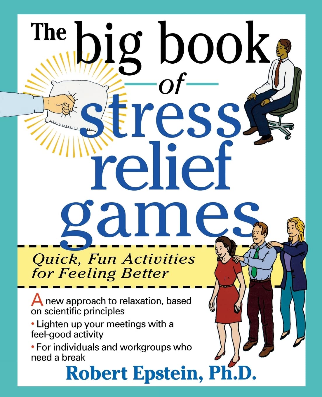 BIG BOOK STRESS RELIEF GAM: Quick, Fun Activities for Feeling Better Business, Finance & Career