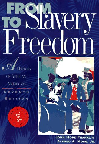 From Slavery to Freedom: History of African Americans Books