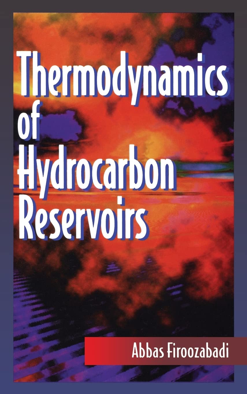 Thermodynamics of Hydrocarbon Reservoirs Business & Technology