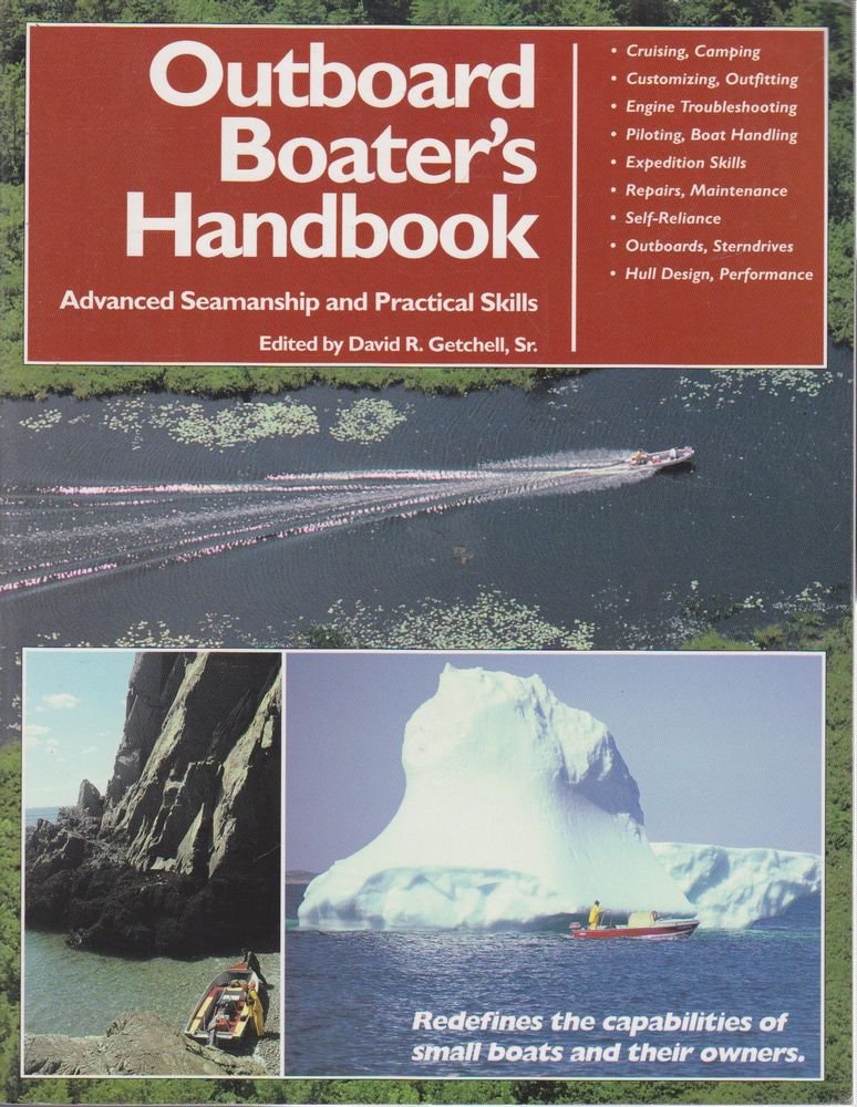 The Outboard Boater's Handbook: Advanced Seamanship and Practical Skills Leisure, Home & Garden