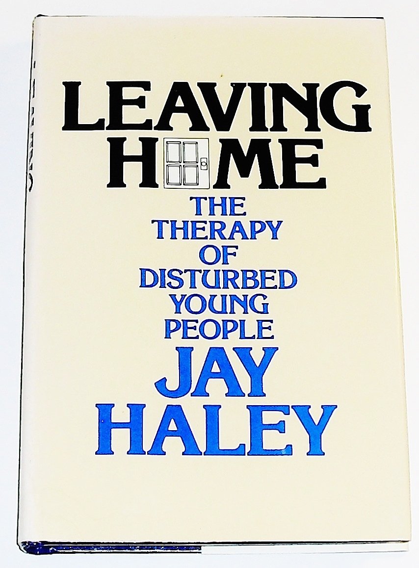 Leaving Home: The Therapy of Disturbed Young People Medicine