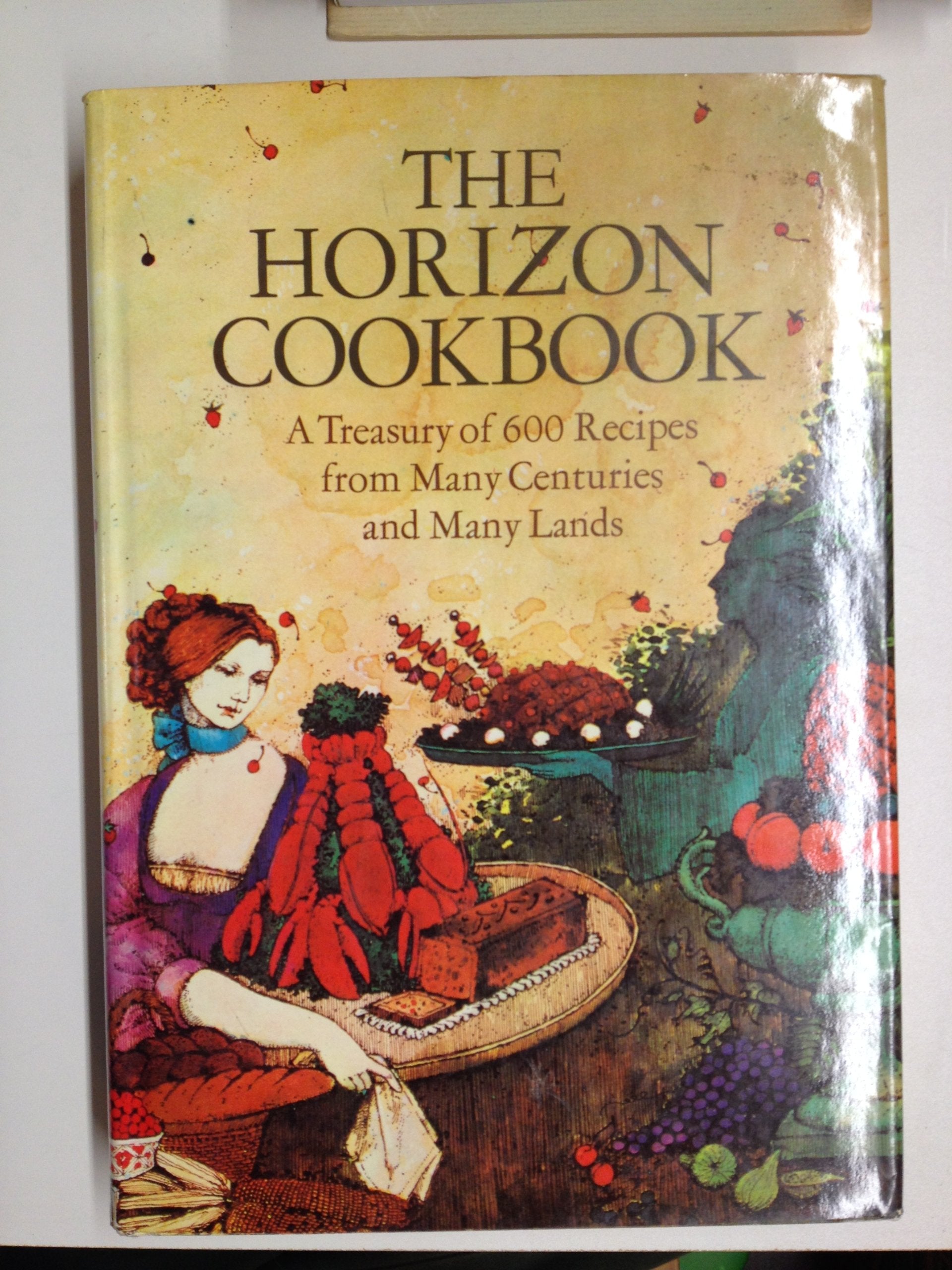 Horizon Cookbook : A Treasury of 600 Recipes from book