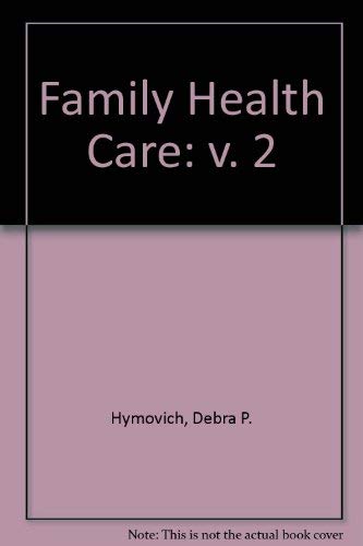 Family Health Care: v. 2 Medicine