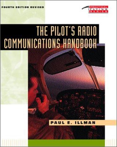 The Pilot's Radio Communications Handbook (Tab Practical Flying Series) Books