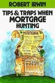 Product Image: Tips and Traps When Mortgage Hunting
